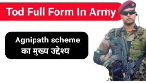 Tod agnipath योजना का मुख्य उदेश्य