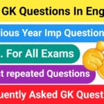 Top 100 gk questions In English 2023