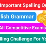 Important Spelling Test For Competitive Exams 2023