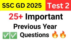 SSC GD 2025 Previous Year GK Practice Set ( 2 )