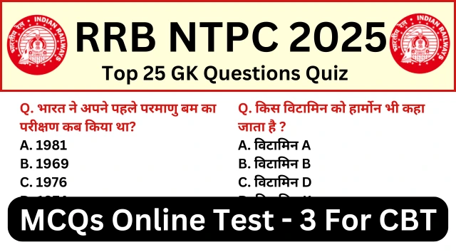 RRB NTPC Exam 2025 Practice SET 3