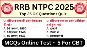RRB NTPC Exam 2025 Practice SET 5 for NTPC CBT Exam