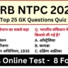 RRB NTPC Exam 2025 Practice SET 8
