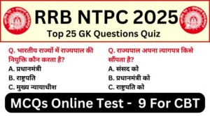 RRB NTPC Exam 2025 Practice SET 9