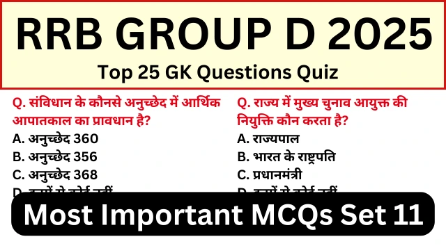 RRB Group D Exam 2025 Practice SET 11