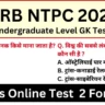 RRB NTPC Undergraduate Exam 2025 Practice SET 2