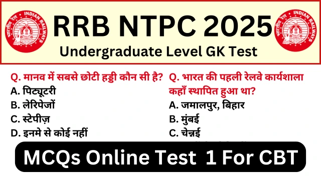 RRB NTPC Undergraduate Exam 2025 Mock Test SET-1